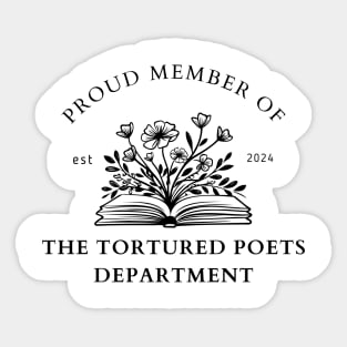 Proud member of The Tortured Poets Department print design Sticker